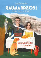 Gaumardżos - Anna  Dziewit-Meller, Marcin Meller | mała okładka