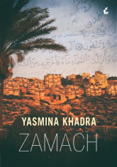 Zamach - Yasmina Khadra | mała okładka