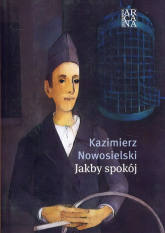 Jakby spokój - Kazimierz Nowosielski | mała okładka