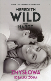 Zmysłowa idealna żona - Helen Hardt, Meredith Wild | mała okładka