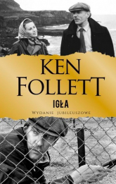 Igła wydanie jubileuszowe - Ken Follett | mała okładka