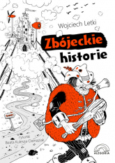 Zbójeckie historie - Wojciech Letki | mała okładka