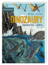 Dinozaury - skamieliny i pióra - MK Reed | mała okładka
