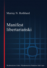 Manifest libertariański - Rothbard Murray | mała okładka