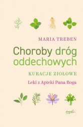 Choroby dróg oddechowych Kuracje ziołowe - Maria Treben | mała okładka