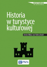 Historia w turystyce kulturowej - von Rohrscheidt Armin Mikos | mała okładka