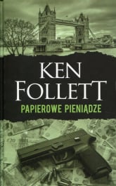 Papierowe pieniądze - Ken Follett | mała okładka