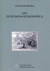 List do Szymona Szymonowica - Stanisław Reszka | mała okładka