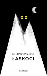 Łaskoci - Konrad Oprzędek | mała okładka