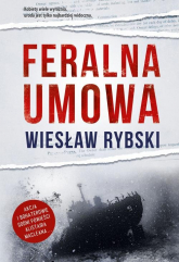 Feralna umowa - Wiesław Rybski | mała okładka