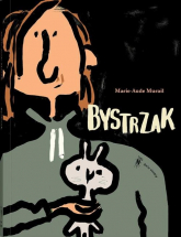 Bystrzak - Marie-Aude Murail | mała okładka