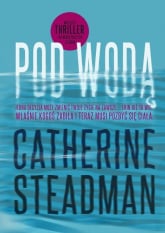 Pod wodą - Catherine Steadman | mała okładka