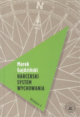 Harcerski system wychowania - Marek Gajdziński | mała okładka