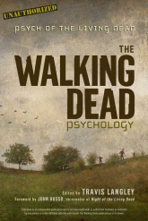 Walking Dead Psychology Psych of the Living Dead - Travis Langley | mała okładka