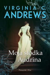 Moja słodka Audrina - Andrews Virginia C. | mała okładka