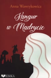 Kangur w Madrycie - Anna Wawrykowicz | mała okładka