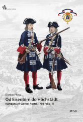 Od Eisenbirn do Hochstadt Kampania w Górnej Austrii 1703 roku (1) - Damian Płowy | mała okładka