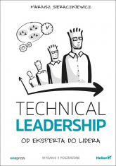 Technical Leadership Od eksperta do lidera - Mariusz Sieraczkiewicz | mała okładka