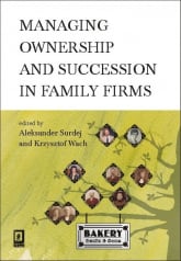 Managing ownership and succession in family firms - Aleksander Surdej, Krzysztof Wach | mała okładka