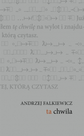 Ta chwila - Andrzej Falkiewicz | mała okładka