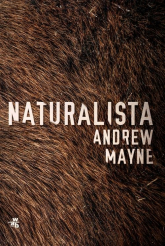 Naturalista - Andrew Mayne | mała okładka