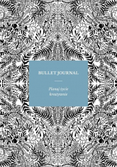 Bullet Journal - Sylwia Kawalerowicz | mała okładka
