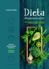Dieta długowieczności Książka kulinarna - Dajka Krystyna | mała okładka