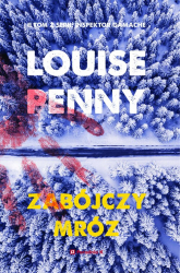 Zabójczy mróz - Penny Louise | mała okładka