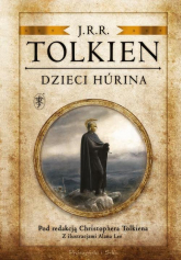Dzieci Hurina Pod redakcją Christophera Tolkiena - J.R.R. Tolkien | mała okładka