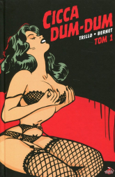 Cicca Dum-Dum Tom 1 - Carlos Trillo | mała okładka