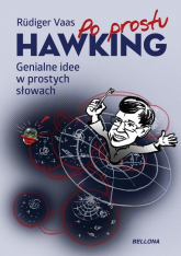 Po prostu Hawking Genialne idee w prostych słowach - Rüdiger Vaas | mała okładka