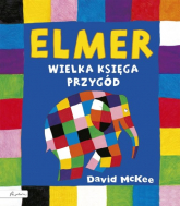 Elmer Wielka księga przygód - David McKee | mała okładka