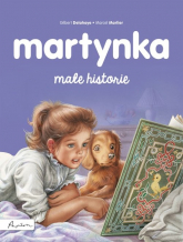 Martynka Małe historie - Gilbert Delahaye | mała okładka