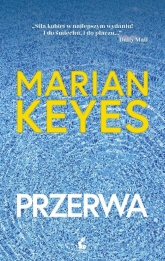 Przerwa - Marian Keyes | mała okładka