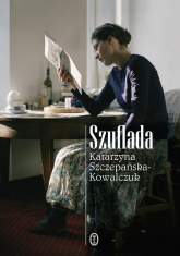 Szuflada - Katarzyna Szczepańska-Kowalczuk | mała okładka