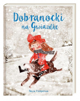Dobranocki na Gwiazdkę - Grażyna Bąkiewicz | mała okładka