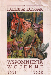 Wspomnienia wojenne 1918-1920 - Tadeusz Kossak | mała okładka