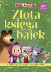 Masza i Niedźwiedź Złota księga bajek - Magdalena Stojicic | mała okładka