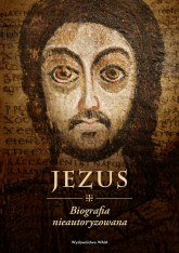 Jezus Biografia nieautoryzowana - Szewczyk Przemysław Marek | mała okładka