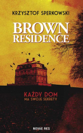 Brown Residence - Krzysztof Sperkowski | mała okładka