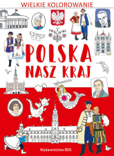 Wielkie kolorowanie Polska Nasz kraj - | mała okładka