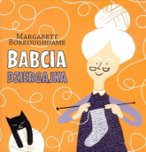 Babcia dziergajka - Margarett Borroughdame | mała okładka