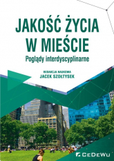 Jakość życia w mieście Poglądy interdyscyplinarne -  | mała okładka