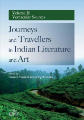 Journeys and Travellers in Indian Literature and Art Volume II Vernacular Sources -  | mała okładka