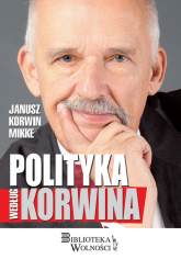 Polityka według Korwina - Korwin Mikke Janusz | mała okładka