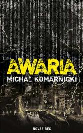 Awaria - Michał Komarnicki | mała okładka