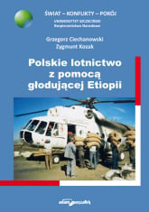 Polskie lotnictwo z pomocą głodującej Etiopii - Kozak Zygmunt | mała okładka
