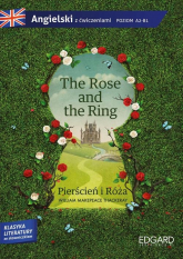 The Rose and the Ring Pierścień i Róża Adaptacja klasyki literatury z ćwiczeniami - William Makepeace Thackeray | mała okładka