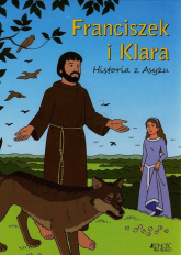Franciszek i Klara Historia z Asyżu - Toni Matas | mała okładka