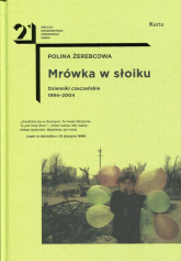 Mrówka w słoiku Dzienniki czeczeńskie1994-2004 - Polina Żerebcowa | mała okładka
